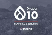Drupal 10 Features & Benefits