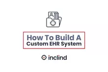 How To Build A Custom EHR