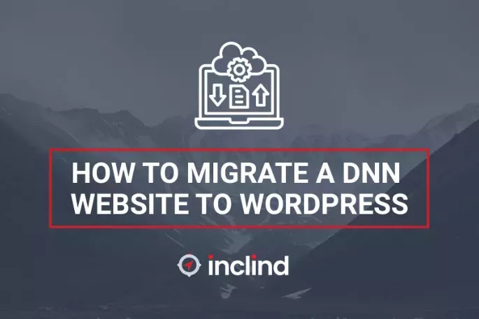 How To Migrate A DNN Website To WordPress